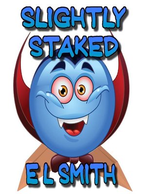 cover image of Slightly Staked